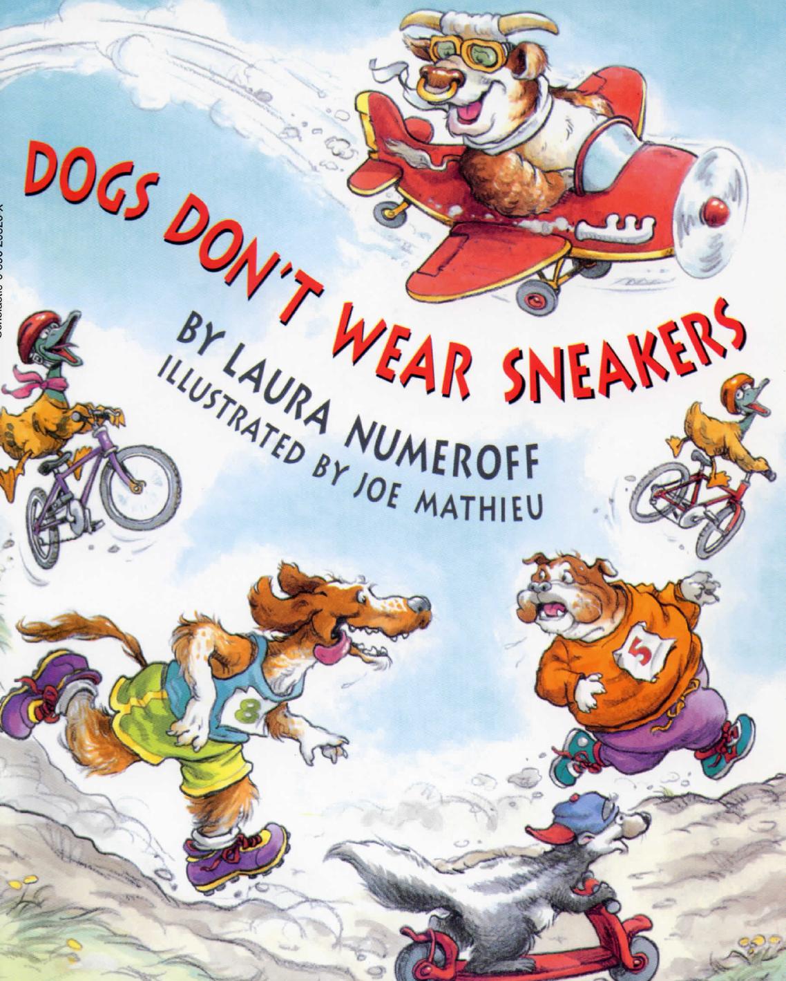 Dogs Don't Wear Sneakers