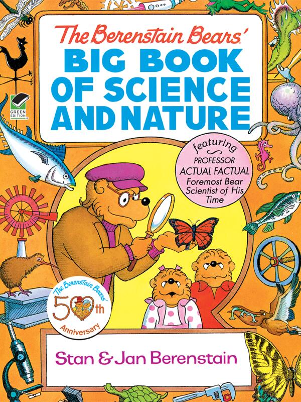 The Berenstain Bears' Big Book of Science and Nature