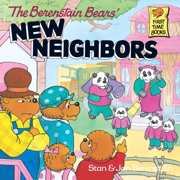 The Berenstain Bears' New Neighbors
