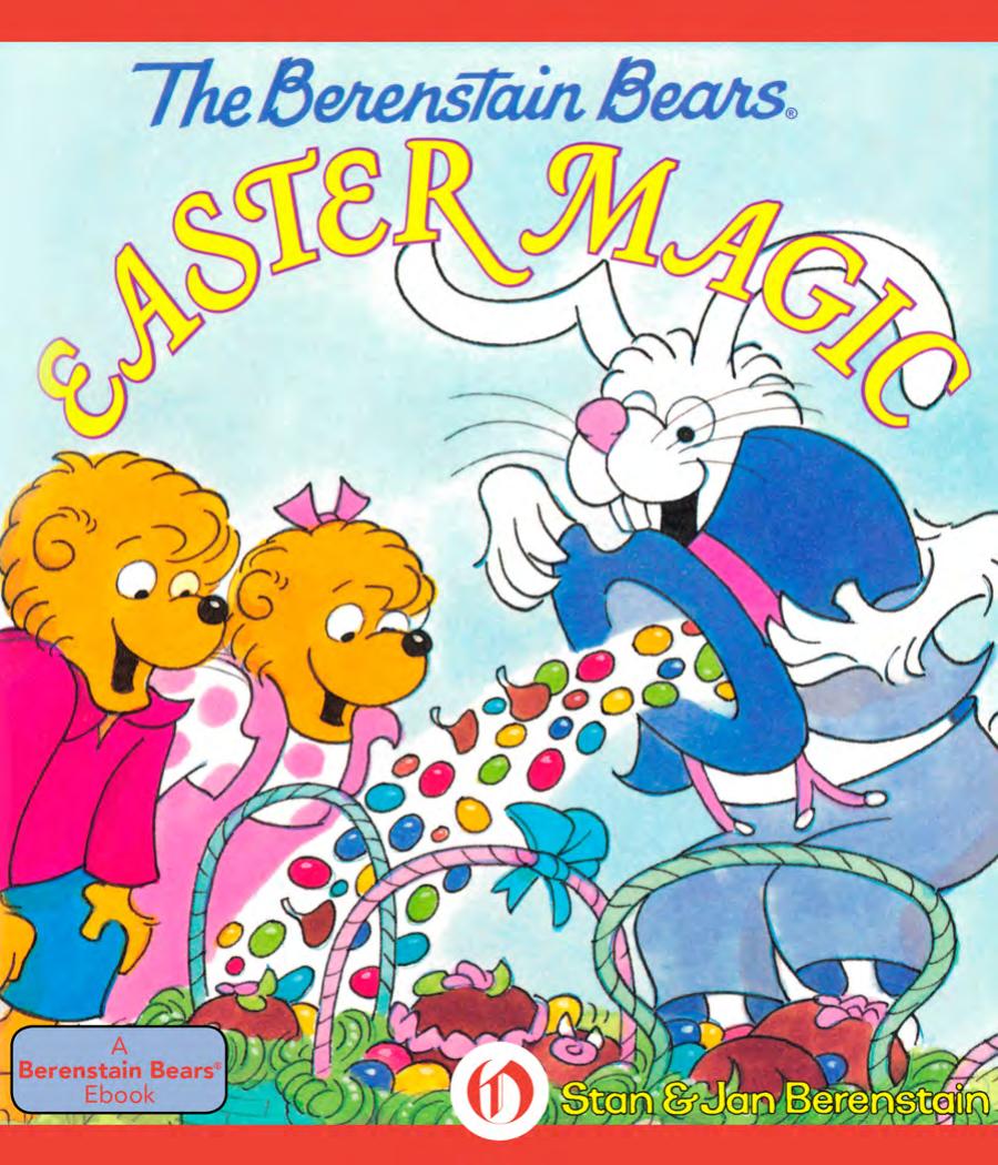 The Berenstain Bears Easter Magic