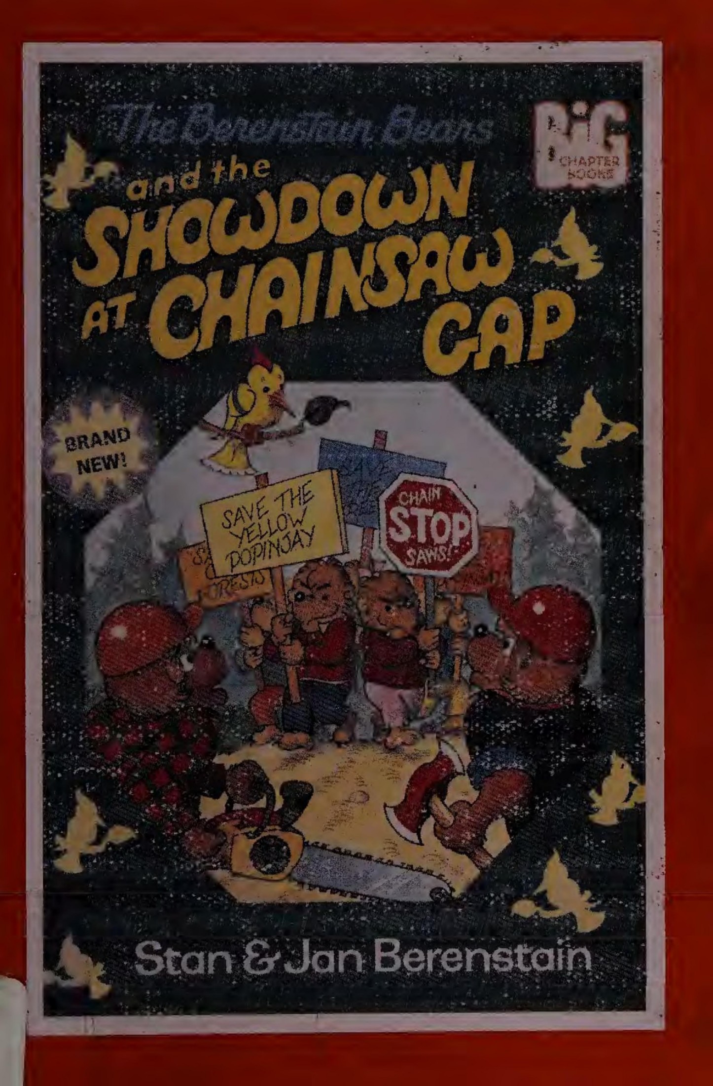 The Berenstain Bears and the Showdown at Chainsaw Gap