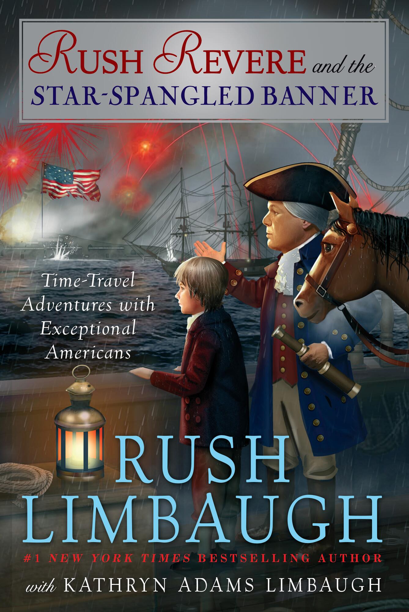 The Incredible Adventures of Rush Revere: Rush Revere and the Brave Pilgrims; Rush Revere and the First Patriots; Rush Revere and the American ... Banner; Rush Revere and the Presidency