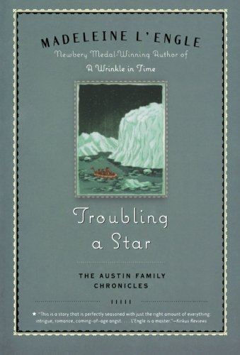 Troubling a Star: The Austin Family Chronicles, Book 5