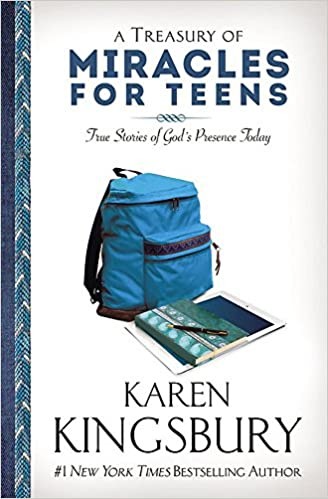 A Treasury of Miracles for Teens: True Stories of Gods Presence Today