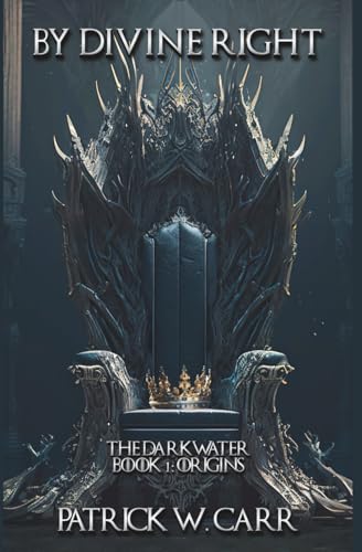 By Divine Right: The Darkwater: Book 1