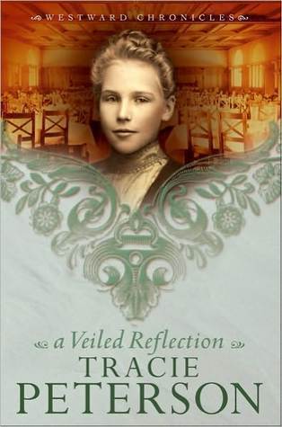 A Veiled Reflection (Westward Chronicles Book #3)