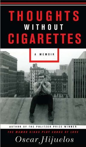 Thoughts Without Cigarettes. A Memoir. Signed.