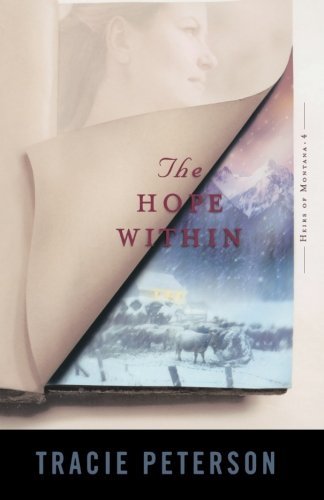 The Hope Within (Heirs of Montana Book #4)