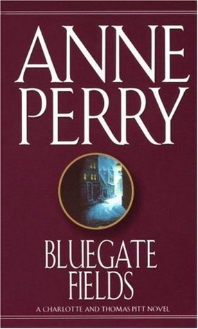 Bluegate Fields (Thomas Pitt Mystery, Book 6): A Web of Scandal and Deceit in Victorian London