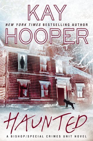 Haunted (A Bishop/SCU Novel) by Hooper, Kay(July 28, 2015) Paperback