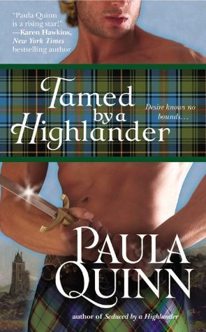 Tamed by a Highlander (Children of the Mist) by Paula Quinn