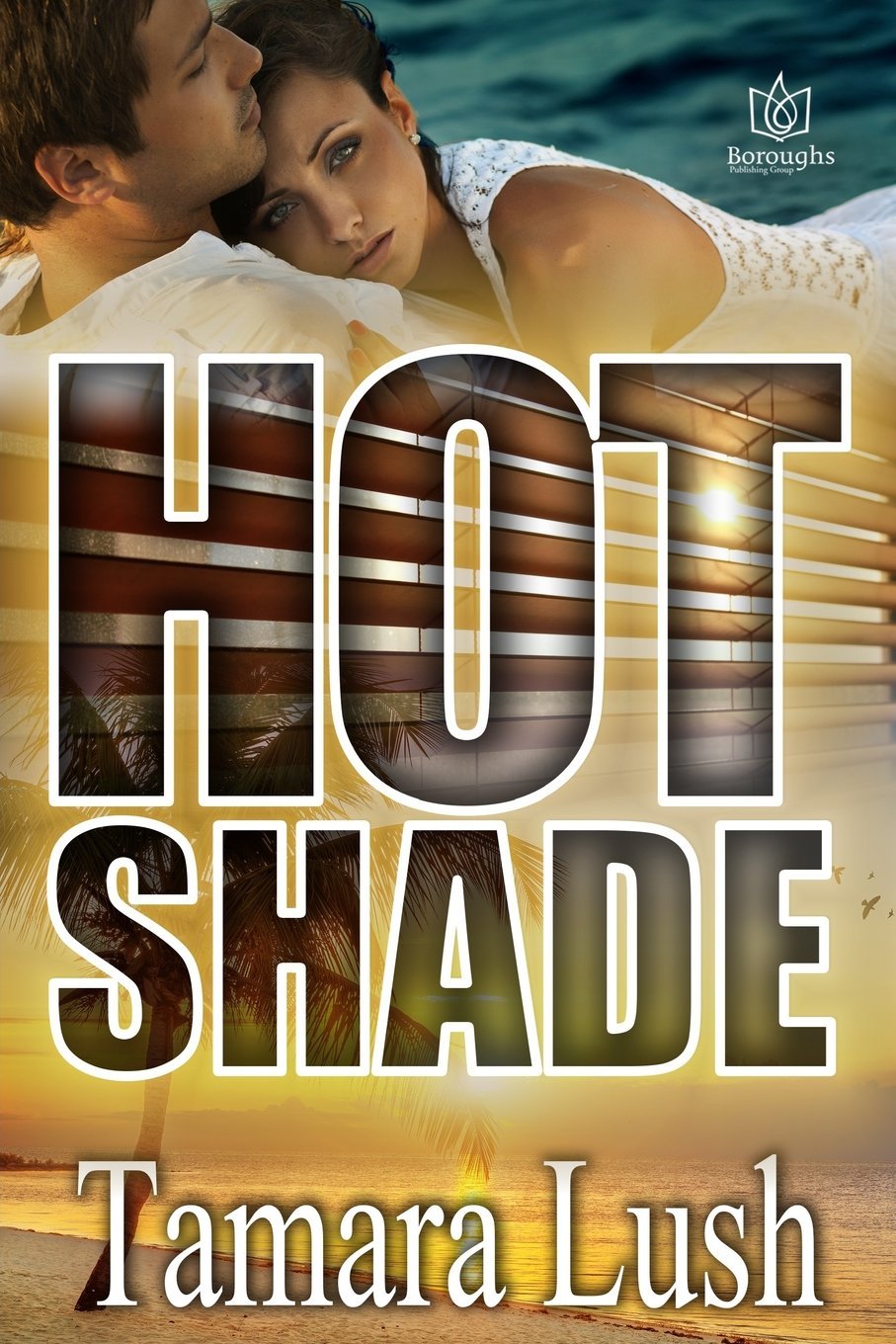 Hot Shade
