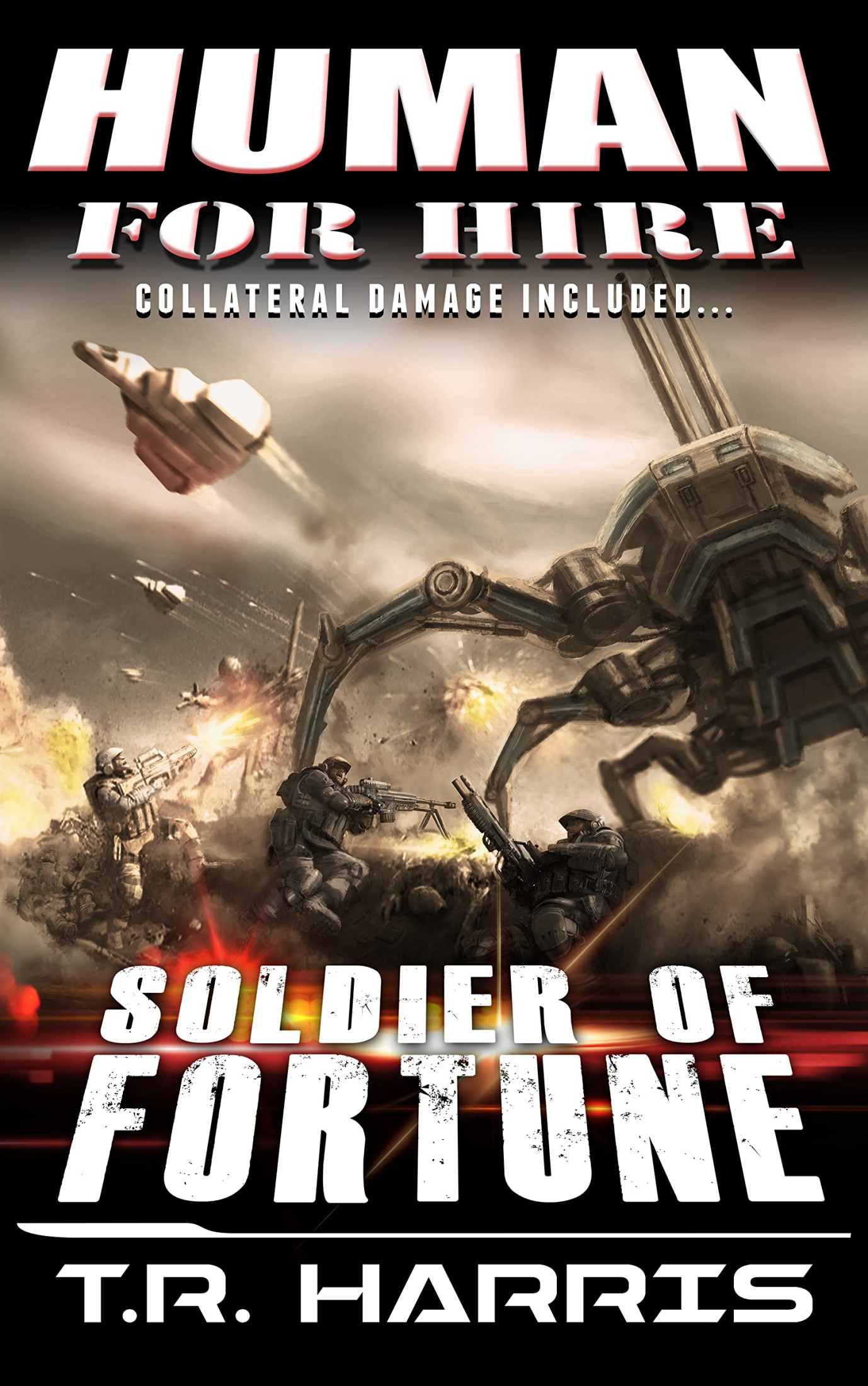 Soldier of Fortune Human for Hire: Collateral Damage Included #2)