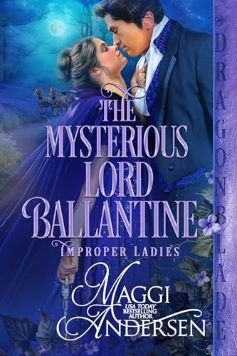 The Mysterious Lord Ballantine: A Regency Historical Romance