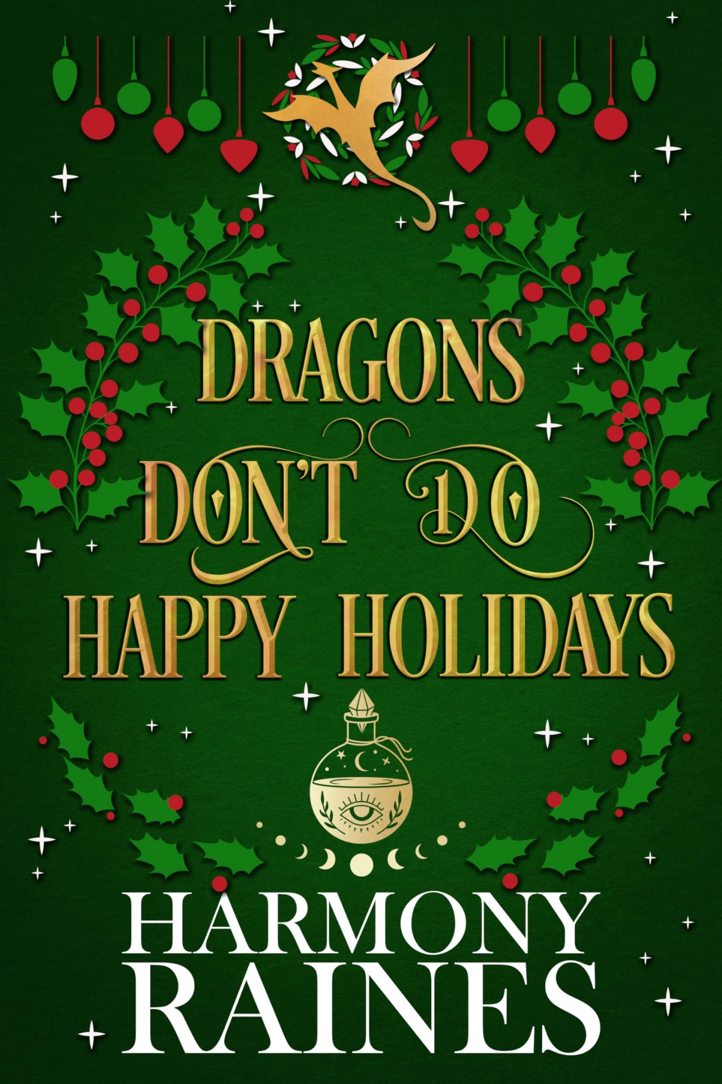 Dragons Don't Do Happy Holidays