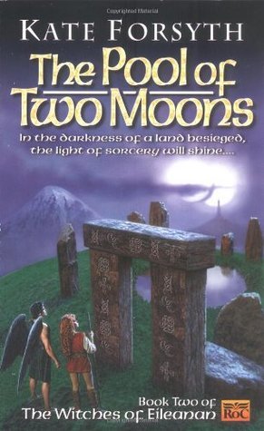 The Pool of Two Moons Book 2 of the Witches of Eileanan