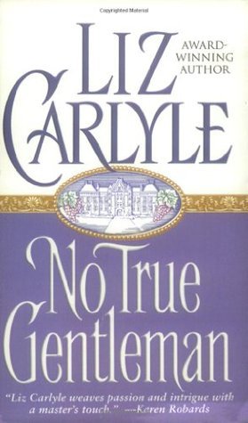 No True Gentleman (Sonnet Books) by Carlyle, Liz (2002) Mass Market Paperback