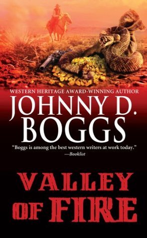 Valley of Fire by D, Johnny. Boggs
