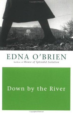 Down by the River: A Novel