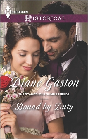 Bound By Duty (The Scandalous Summerfields, Book 1)