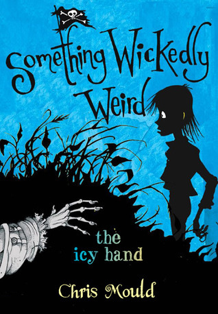 (The Icy Hand) By Mould, Chris (Author) Hardcover on 30-Sep-2008