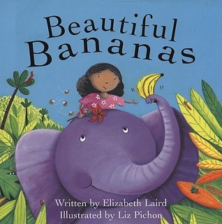 Beautiful Bananas by Laird, Elizabeth (2004) Paperback