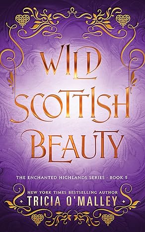Wild Scottish Beauty: A fun opposites attract magical romance