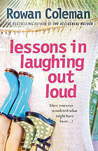 Lessons in Laughing Out Loud. Rowan Coleman