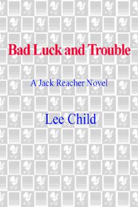 Bad Luck and Trouble