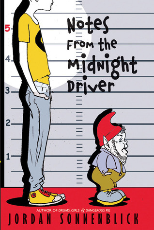 Notes From The Midnight Driver by Jordan Sonnenblick