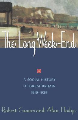 The Long Weekend: A Social History of Great Britain 1918-1939
