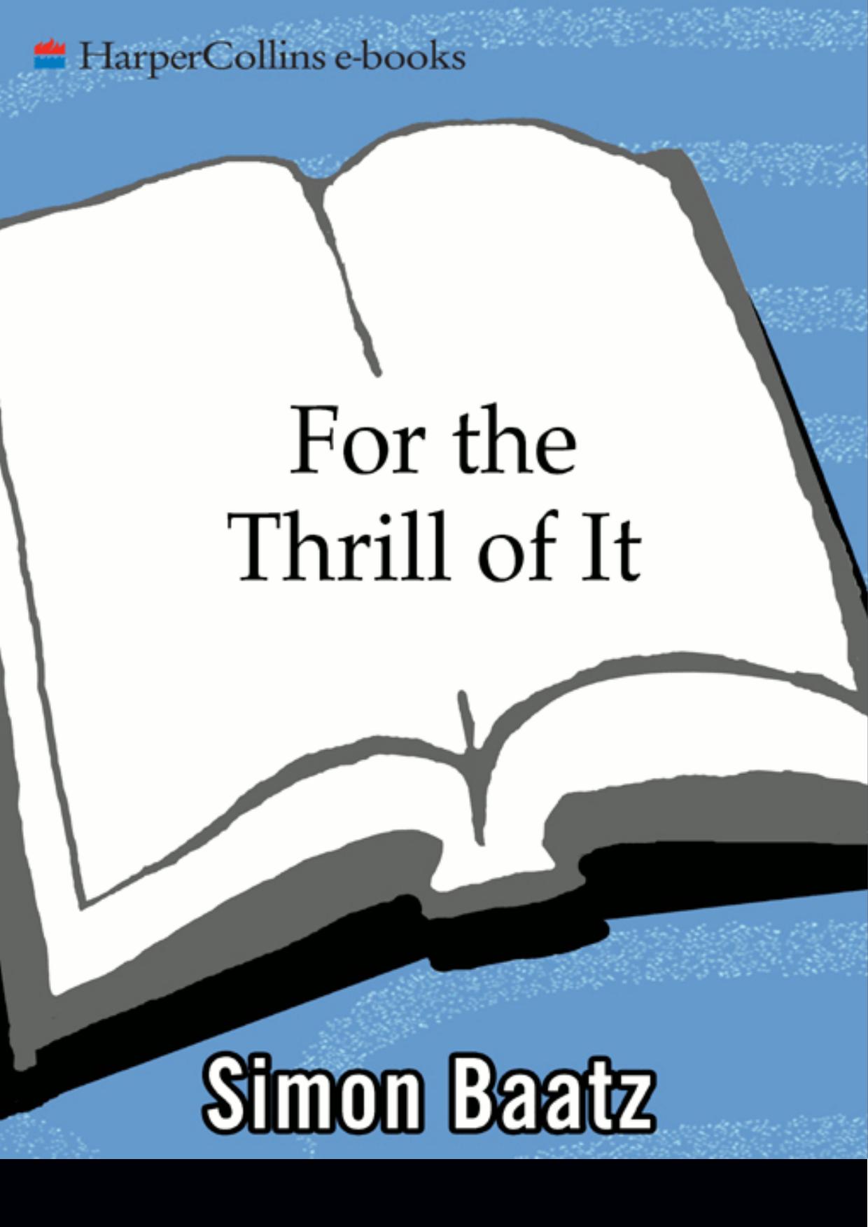For the Thrill of It: Leopold, Loeb, and the Murder That Shocked Jazz Age Chicago
